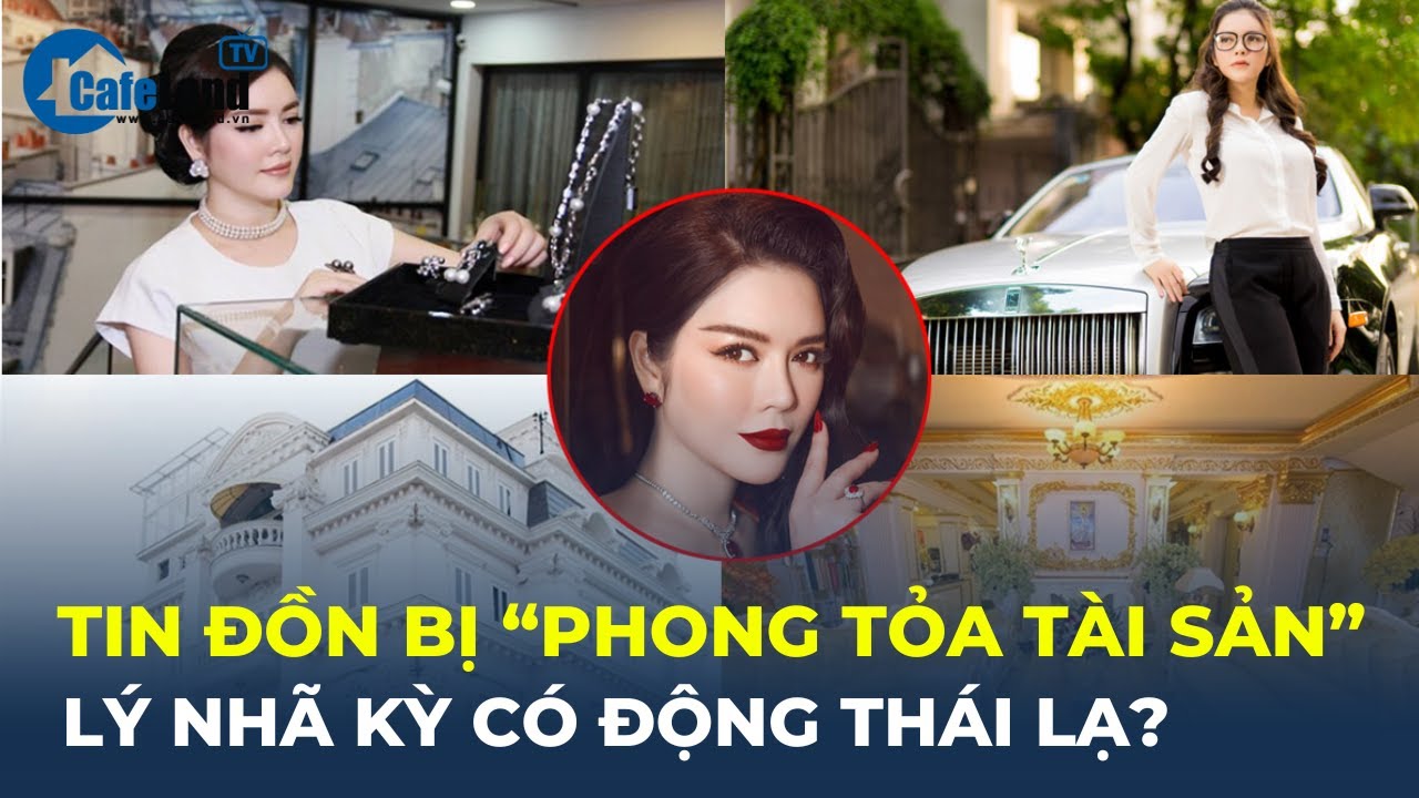 Lý Nhã Kỳ có ĐỘNG THÁI LẠ trước thông tin bị "phong tỏa tài sản"? | CafeLand