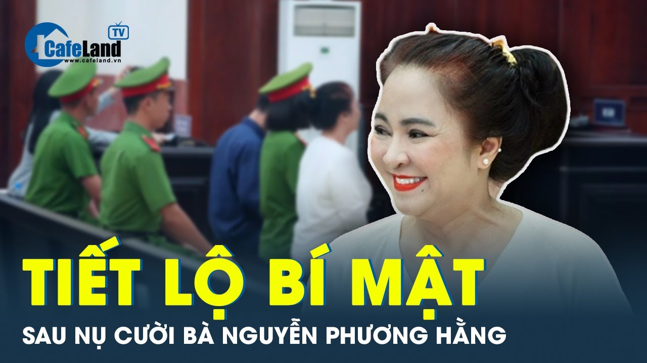 Ngỡ ngàng với thái độ của bà Nguyễn Phương Hằng tại phiên tòa phúc thẩm | CafeLand