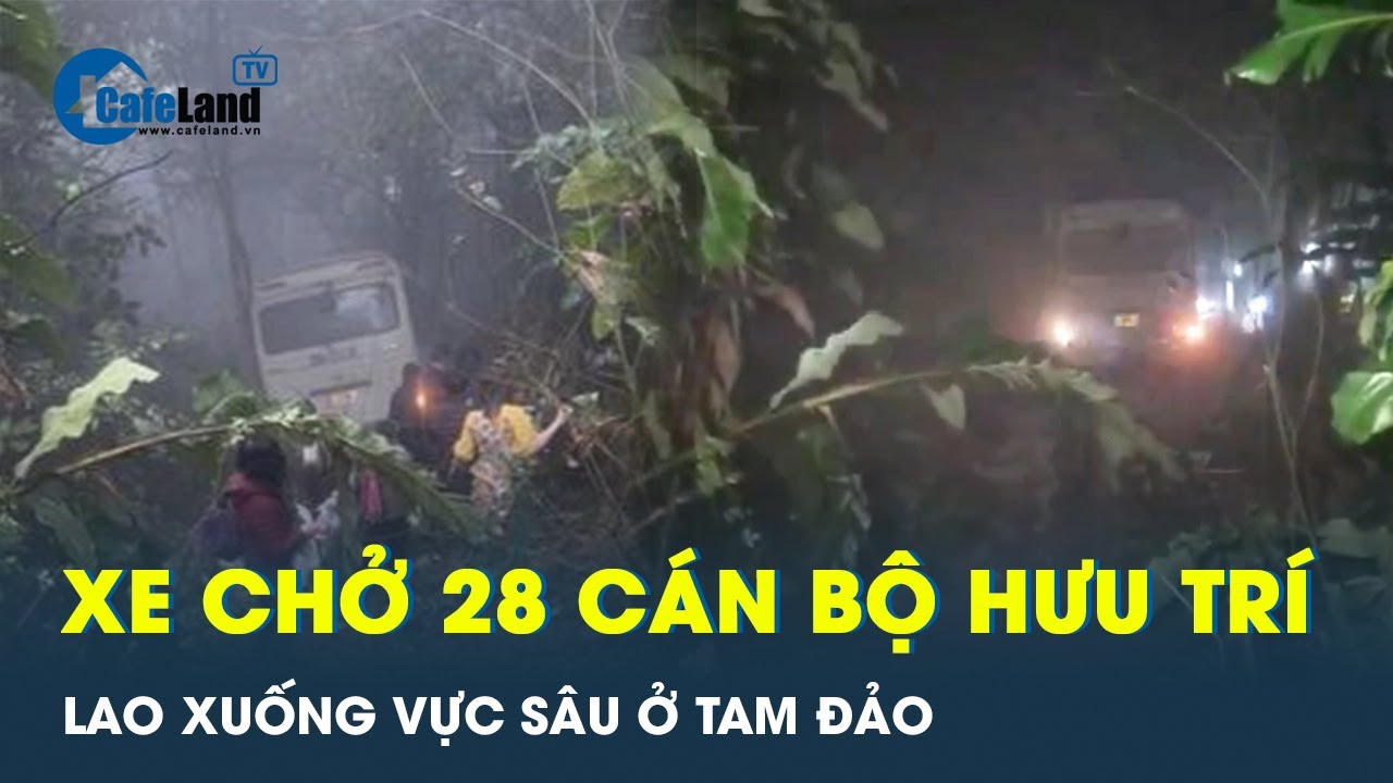 Tai nạn xe khách chở 28 cán bộ hưu trí bệnh viện quân y lao xuống vực | CafeLand