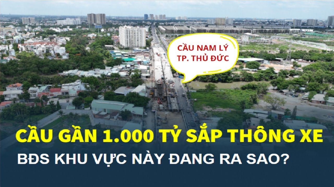 Giá bất động sản quanh cây cầu NGHÌN TỈ sắp thông xe ở TP. Thủ Đức đang ra sao? | CafeLand