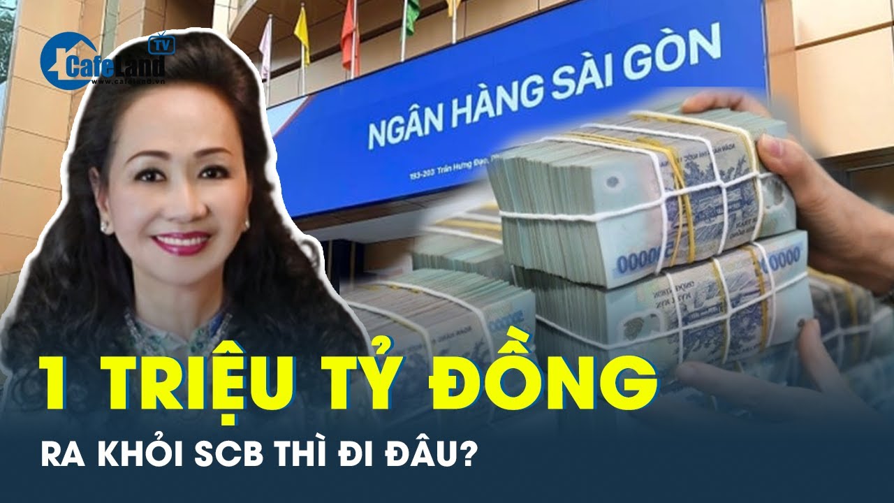 Sơ đồ di chuyển của dòng tiền 1 triệu tỷ đồng Trương Mỹ Lan đã “phù phép” khỏi ngân hàng SCB