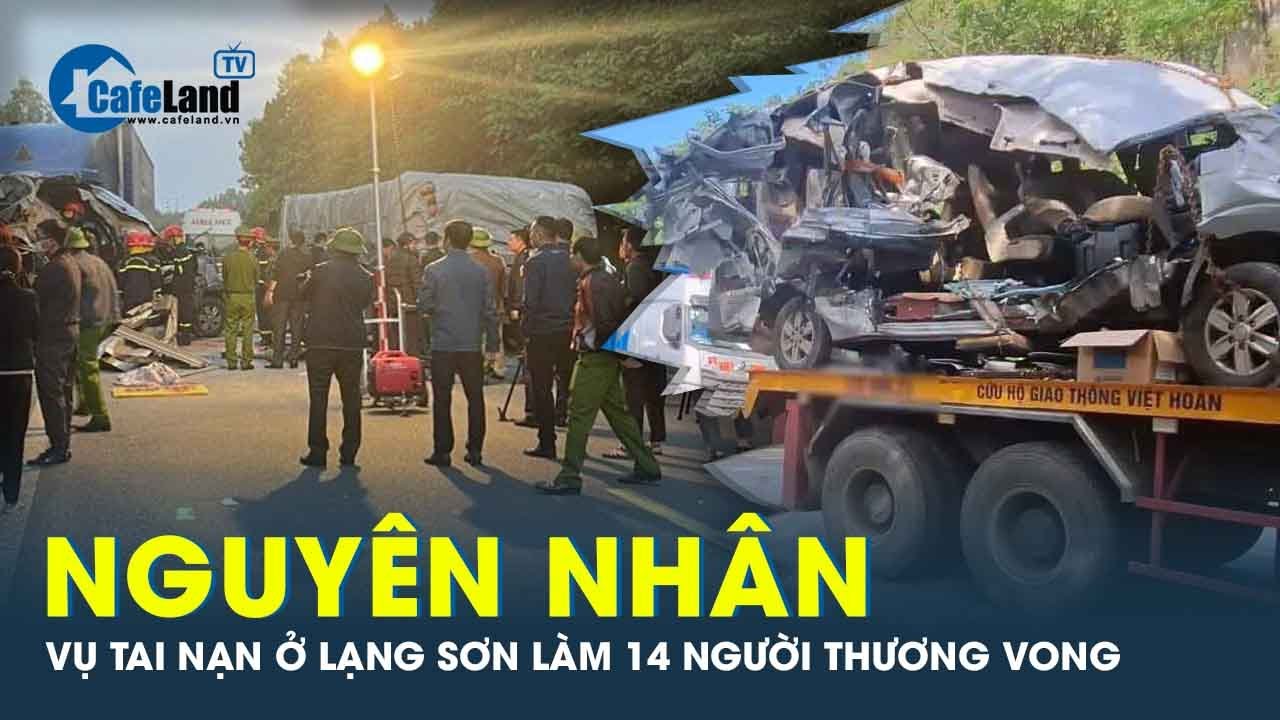 Công bố nguyên nhân vụ tai nạn liên hoàn ở Lạng Sơn | CafeLand