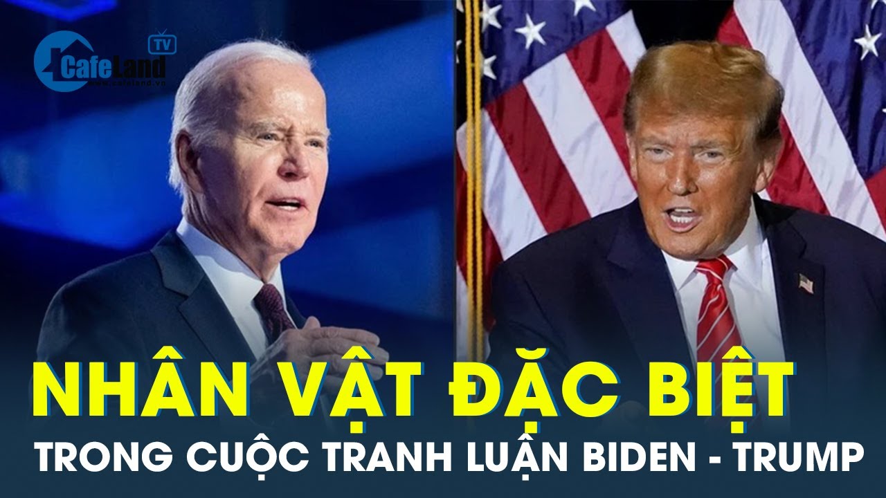 Cuộc tranh luận trực tiếp giữa ông Biden và ông Trump: Hé lộ nhân vật đặc biệt đằng sau | CafeLand