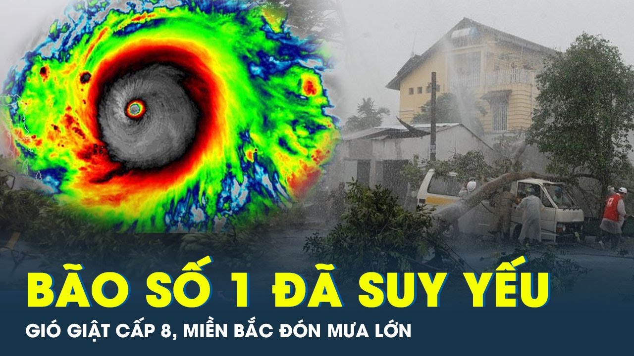 Bão số 1 suy yếu thành áp thấp nhiệt đới, miền Bắc đón mưa to | CafeLand