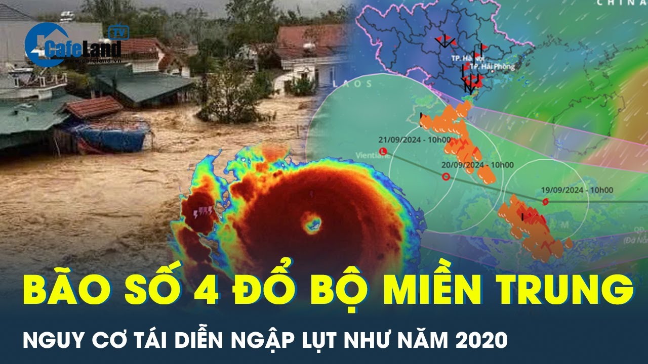 Bão số 4 đổ bộ đất liền, mưa lớn kinh hoàng ở 4 tỉnh từ Hà Tĩnh đến Thừa Thiên Huế | CafeLand