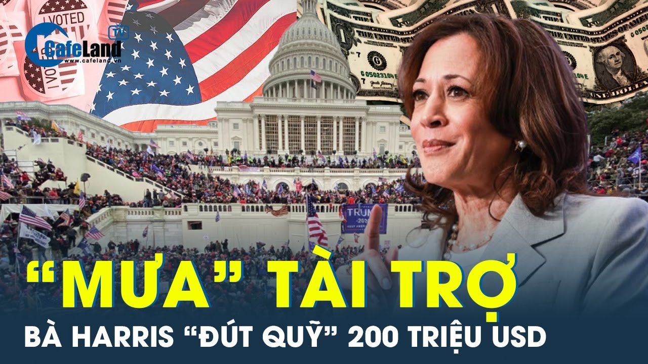 Các nhà tài trợ mạnh tay chi 200 triệu USD cho cuộc tranh cử của bà Harris  | Cafeland