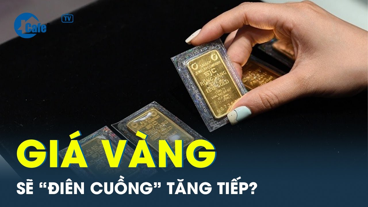 Giá vàng sẽ tiếp tục tăng khi đã qua 1 tuần “giông bão”? | CafeLand