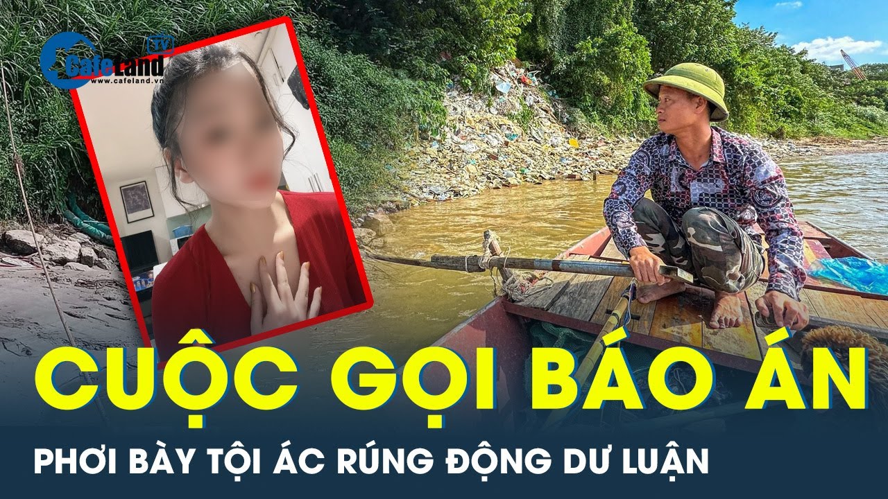 Vụ sát hại Á khôi: Tội ác man rợ được phát hiện sau cuộc gọi báo án của người dân làng chài