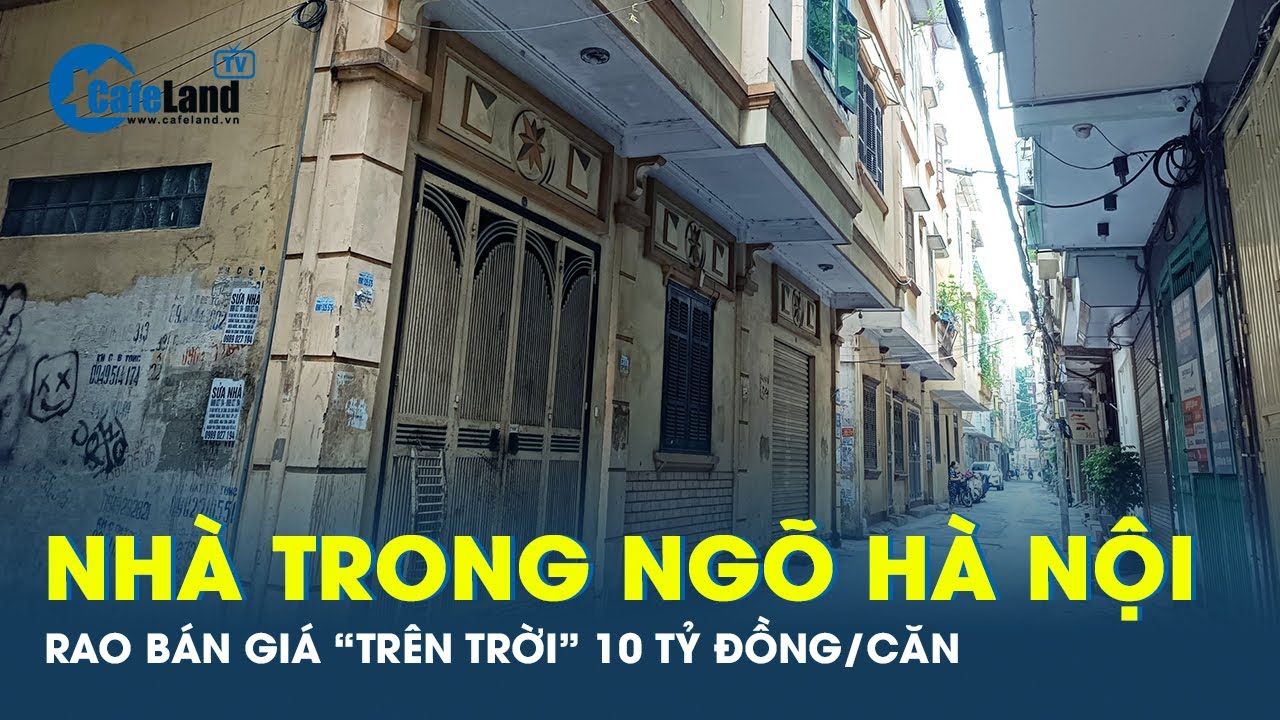 Ngang ngửa biệt thự, giá nhà trong ngõ 2 quận ở Hà Nội được rao bán gần 10 tỷ đồng/căn | CafeLand