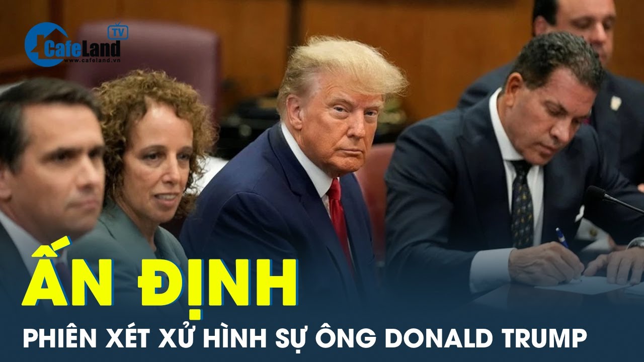 Ông Donald Trump sẽ bị xét xử hình sự trong tháng 3, cơ hội tranh cử ảnh hưởng ra sao? | CafeLand