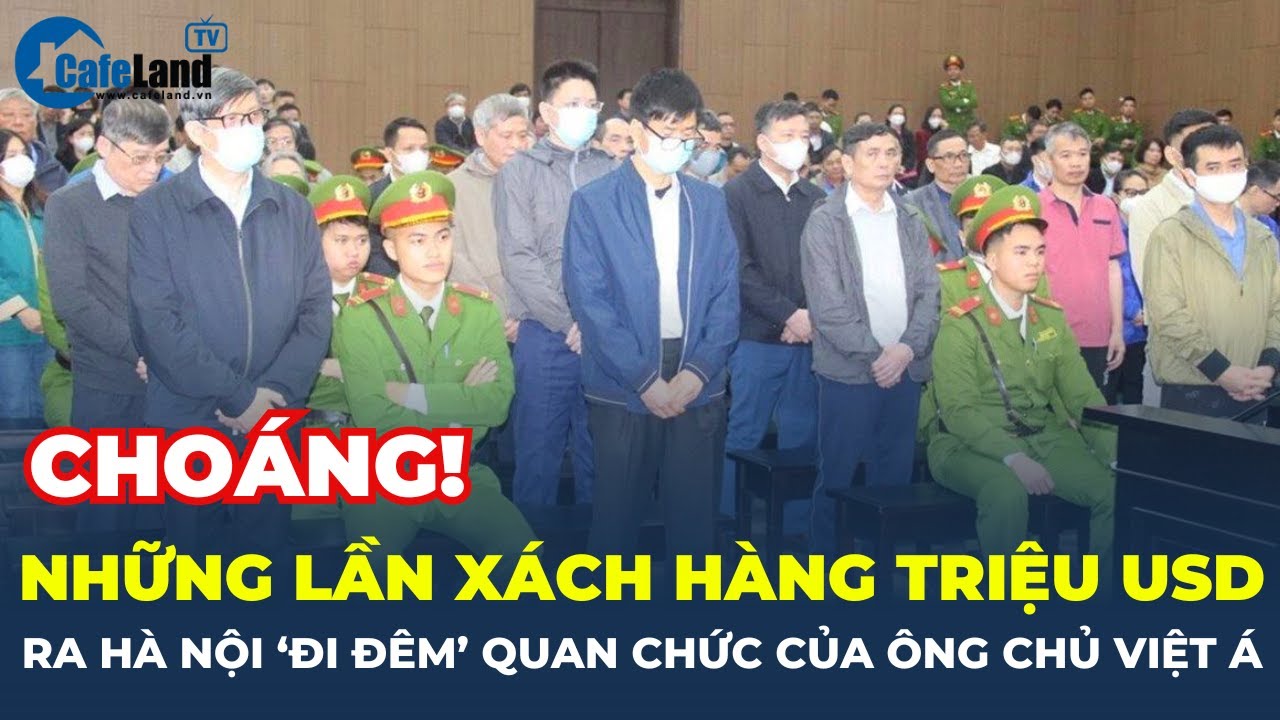 Ông chủ Việt Á KHAI GÌ về những lần mang HÀNG TRIỆU USD đi HỐI LỘ các CỰU QUAN CHỨC? | CafeLand