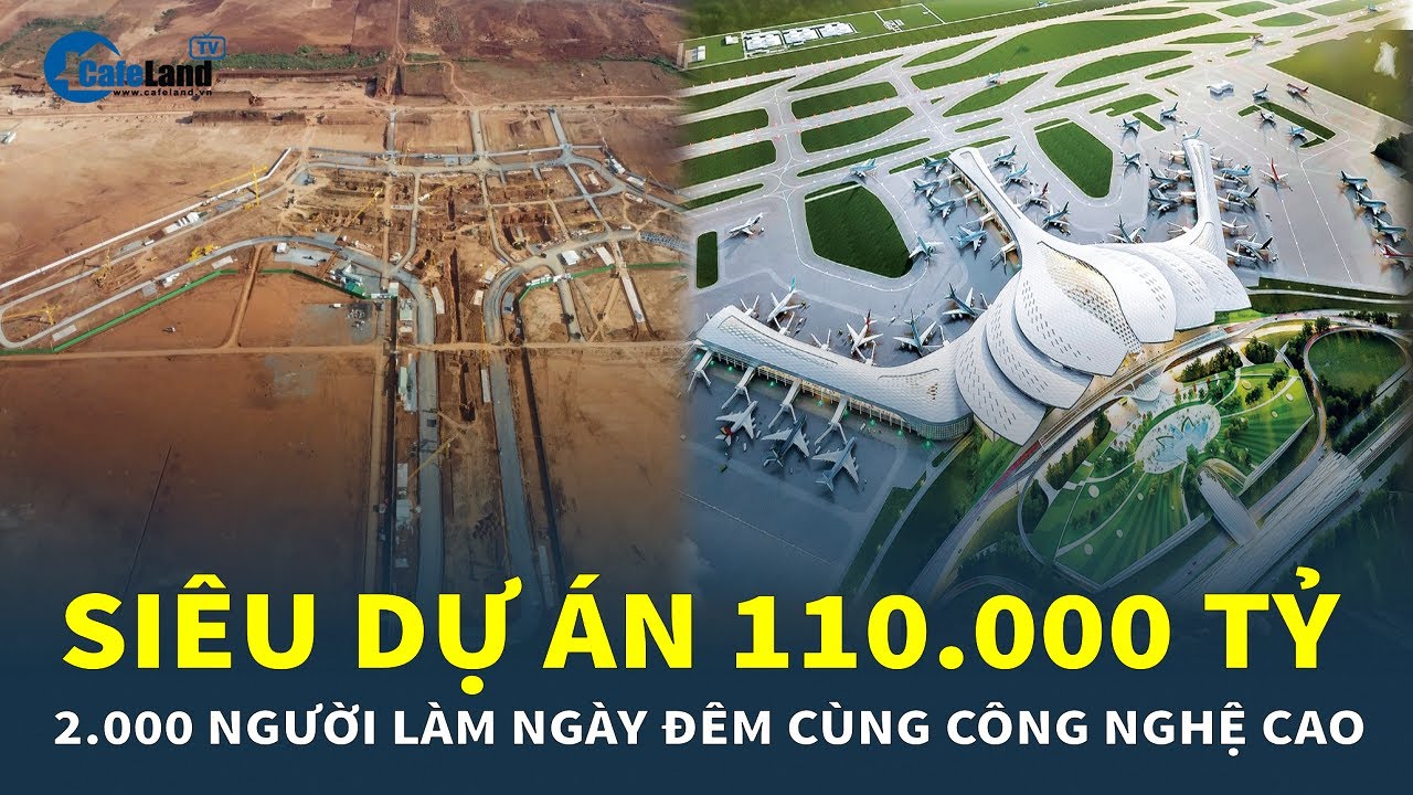 SIÊU DỰ ÁN 110.000 tỷ: Phục vụ 100 triệu người/năm, 2.000 người làm ngày đêm| CafeLand