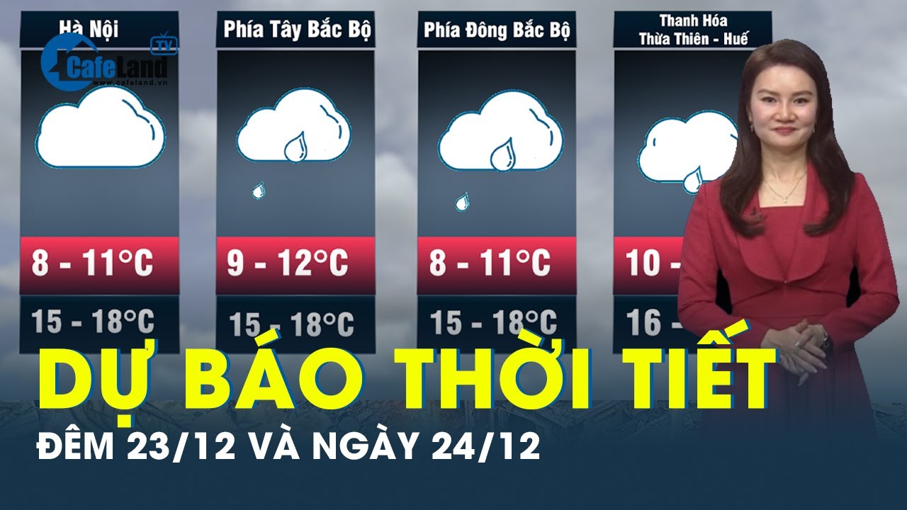 Dự báo thời tiết đêm nay và ngày mai 24/12: Không khí lạnh tăng cường, Bắc Bộ có nơi dưới 2 độ C