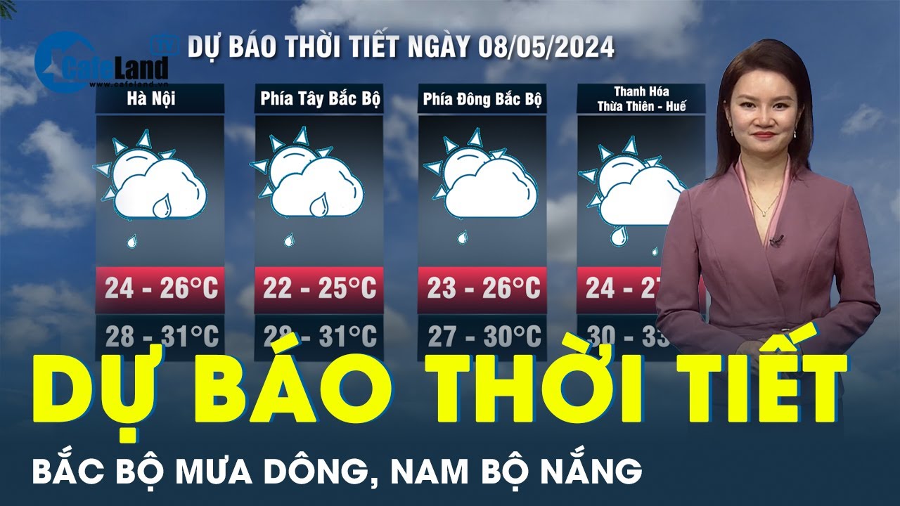 Dự báo thời tiết ngày 8/5: Bắc bộ thời tiết tiếp tục có mưa rào và dông, Nam bộ nắng về ban ngày