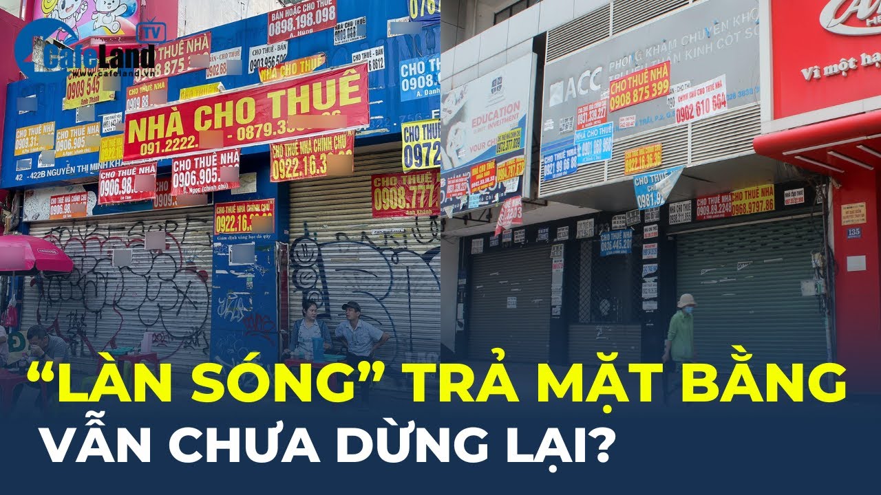 Càng về cuối năm, "làn sóng" trả mặt bằng ngay trung tâm TP.HCM vẫn chưa dừng lại | CafeLand