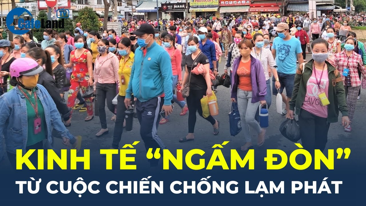 Năm kinh tế NGẤM ĐÒN từ cuộc chiến chống lạm phát | CafeLand