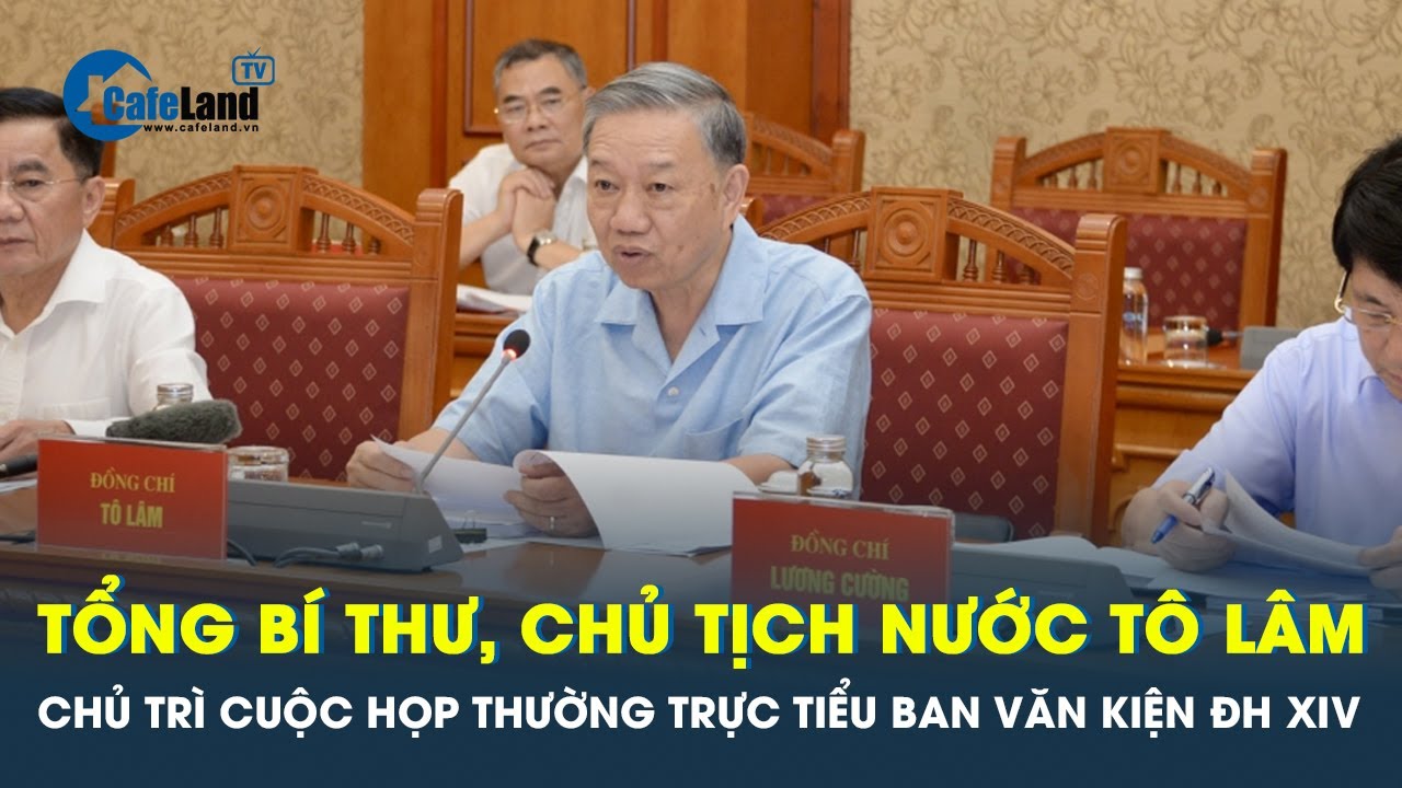 Tổng Bí thư, Chủ tịch nước Tô Lâm chủ trì cuộc họp Thường trực Tiểu ban Văn kiện Đại hội XIV