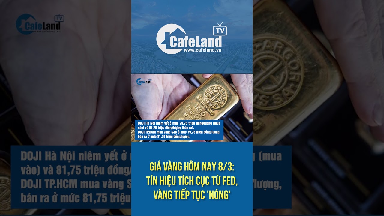 Giá vàng 8/3: Tăng lên mức CAO NHẤT mọi thời đại | CafeLand