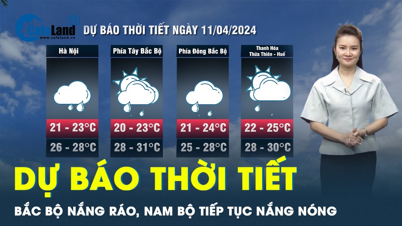 Dự báo thời tiết 11-4: Hà Nội hửng nắng, TPHCM nắng nóng kéo dài | CafeLand