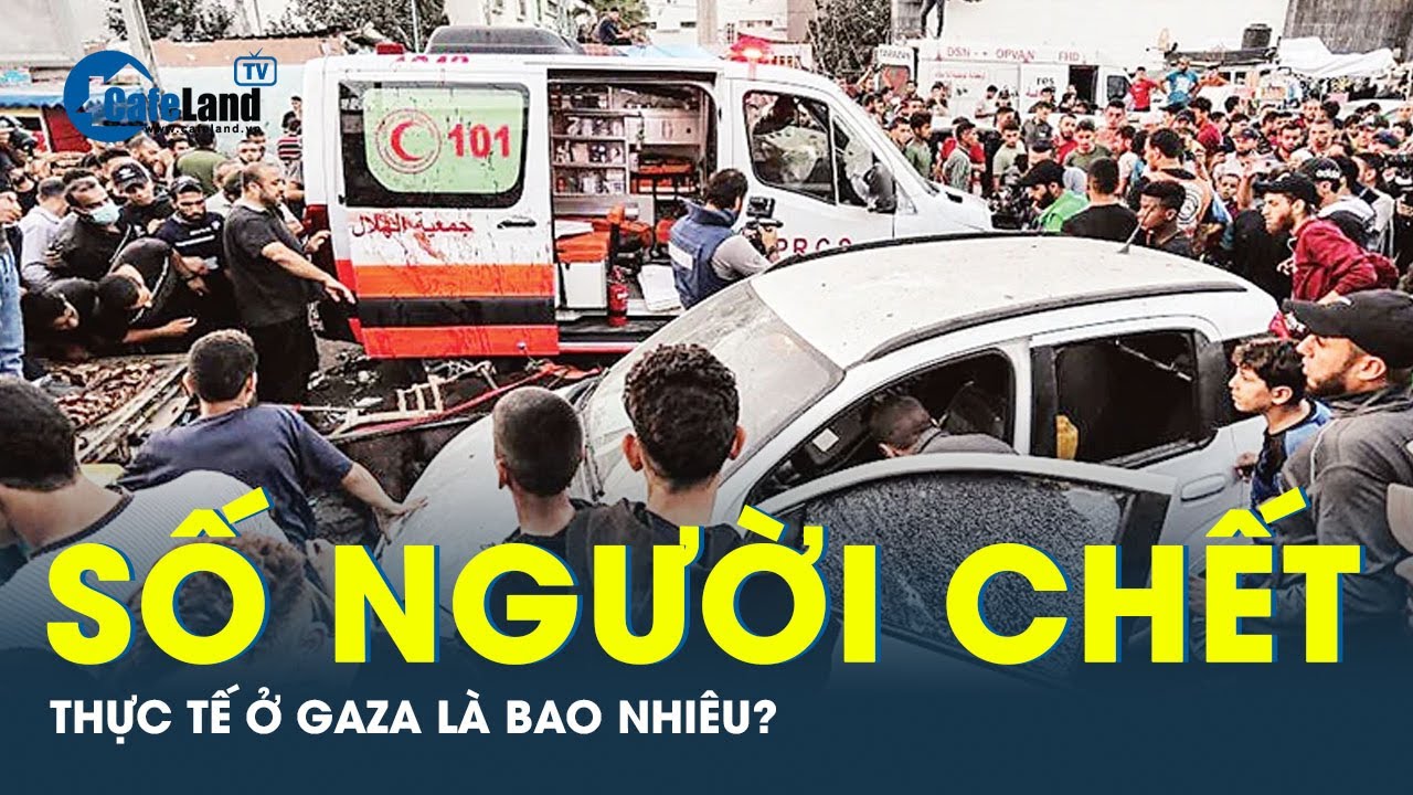 KHUẤT TẤT: Số liệu về nạn nhân thương vong ở Gaza? | CafeLand