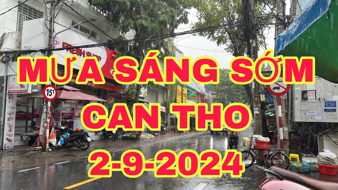 MƯA SÁNG SỚM TP CẦN THƠ đường PHẠM NGŨ LÃO, BỜ HỒ, HÙNG VƯƠNG ngày 02-9-2024 - @canthokysu