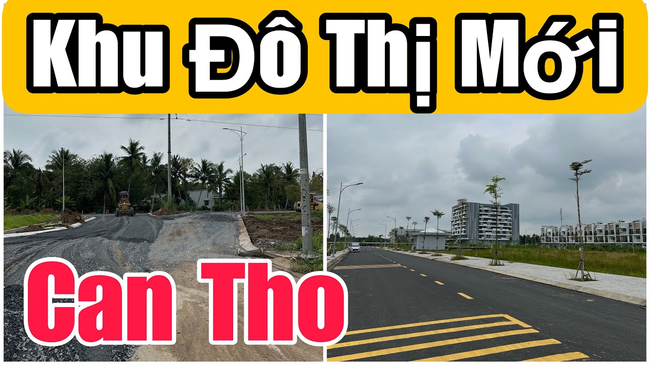 KHU ĐÔ THỊ MỚI HỒNG PHÁT TP Cần Thơ  ( ngày 27-11-2023) - can tho ky su