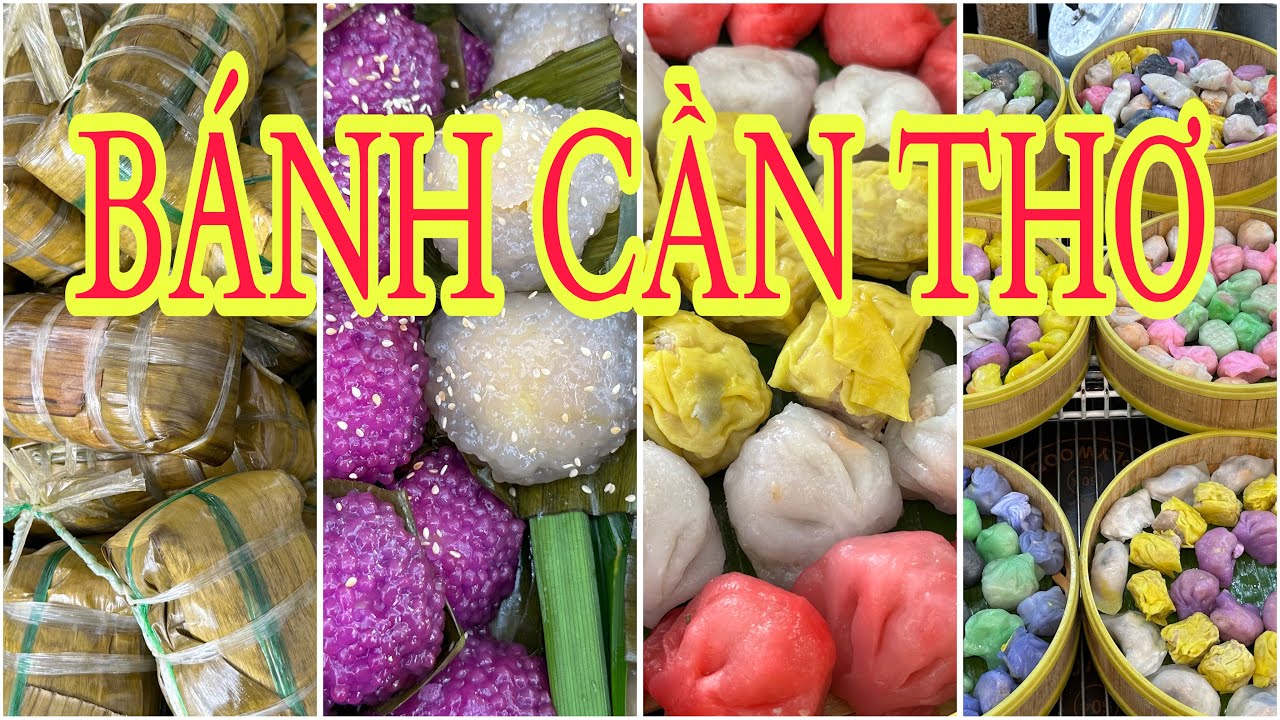 BÁNH CầN THơ 🌺ngày 17/4/2024🌺cần thơ ký sự