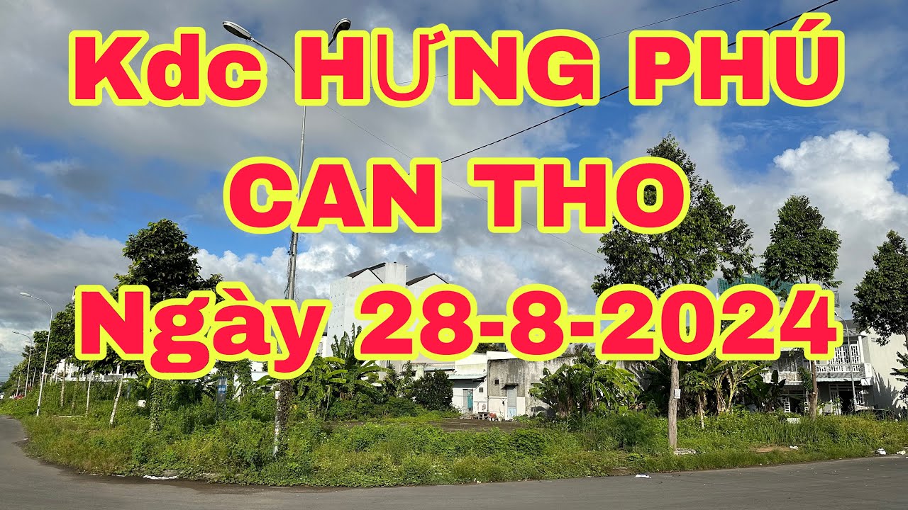 KHU DÂN CƯ HƯNG PHÚ TP CẦN THƠ & ĐẬP NGĂN DÒNG, ÂU THUYỀN CÁI KHẾ 🌺ngày 28-8-2024🌺cần thơ ký sự