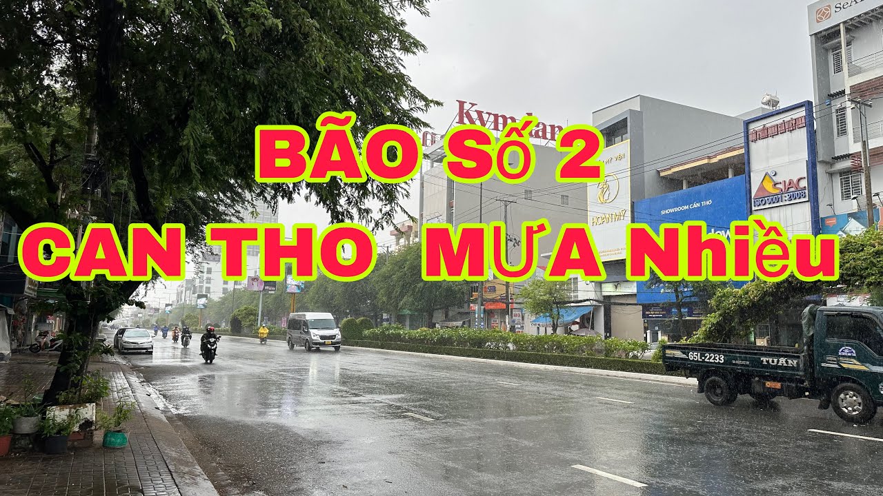 BÃO SỐ 2 ĐỔ BỘ VÀO ĐẤT LIỀN🌺22-7-2024🌺cần thơ ký sự