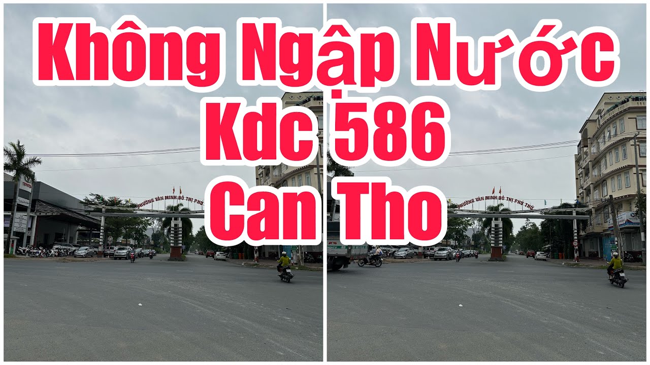 KHÔNG NGẬP NƯỚC - KHU DÂN CƯ 586 TP Cần Thơ  ( ngày 03-12-2023)  - can tho ky su