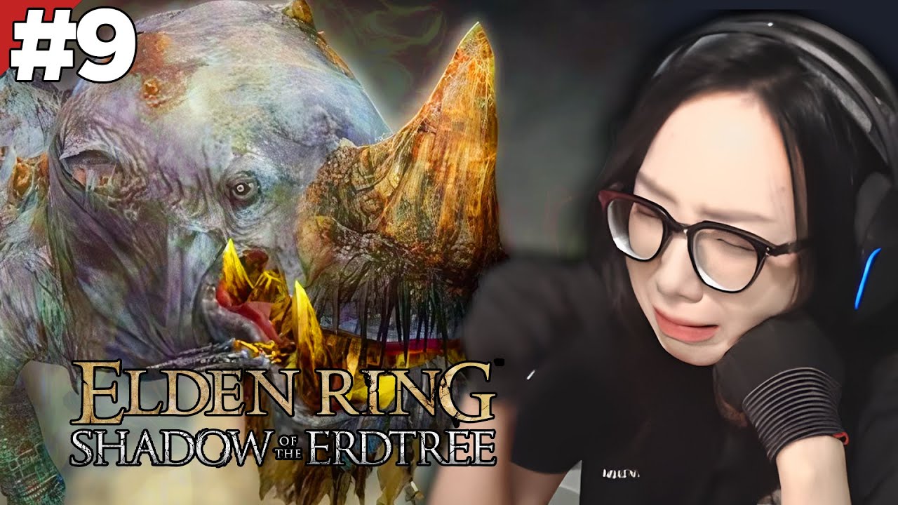 🔴ELDEN RING Shadow of the Erdtree DLC #9 - HÀ MÃ LOZ!