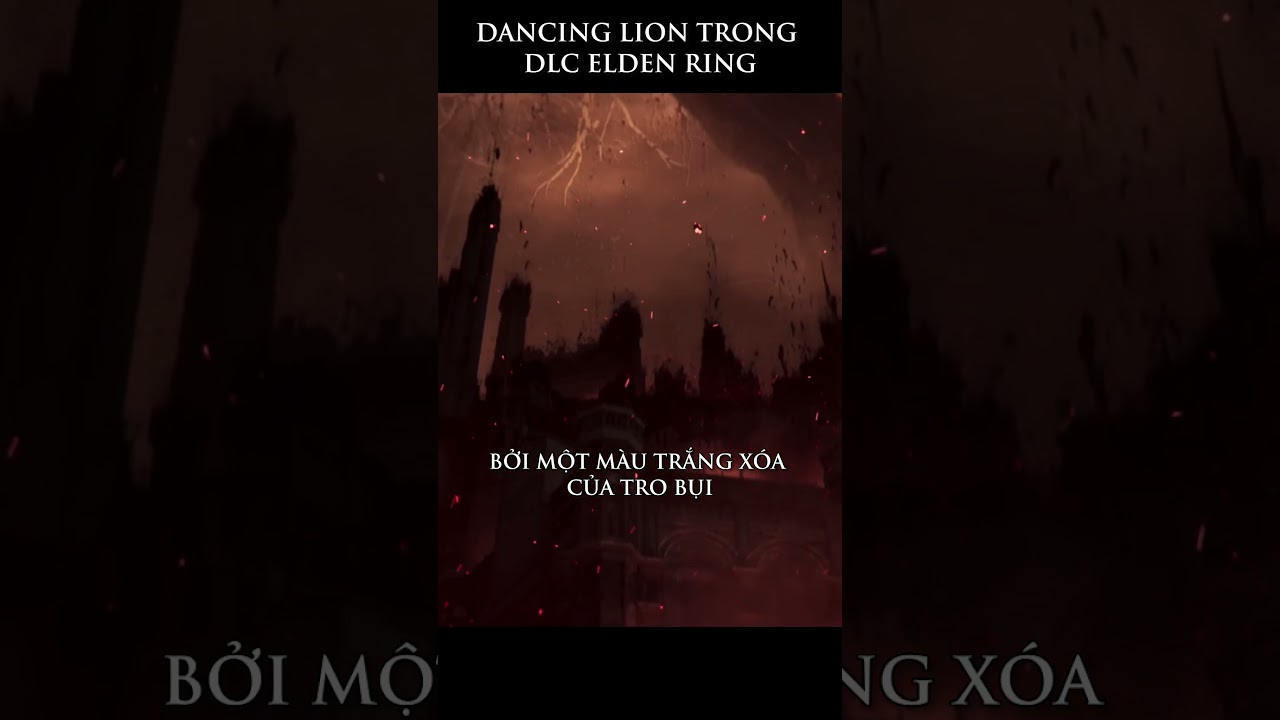 DANCING LION THẦN THÚ BỊ NGUYỀN RỦA - DLC SHADOW OF THE ERDTREE | Elden Ring #shorts  #changdoran