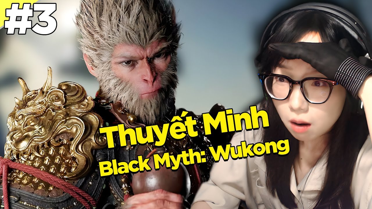 🔴Black Myth: Wukong #3 (Thuyết Minh FULL Cốt Truyện) - GAME ĐÃ PHÁ VỠ RẤT NHIỀU KỶ LỤC!