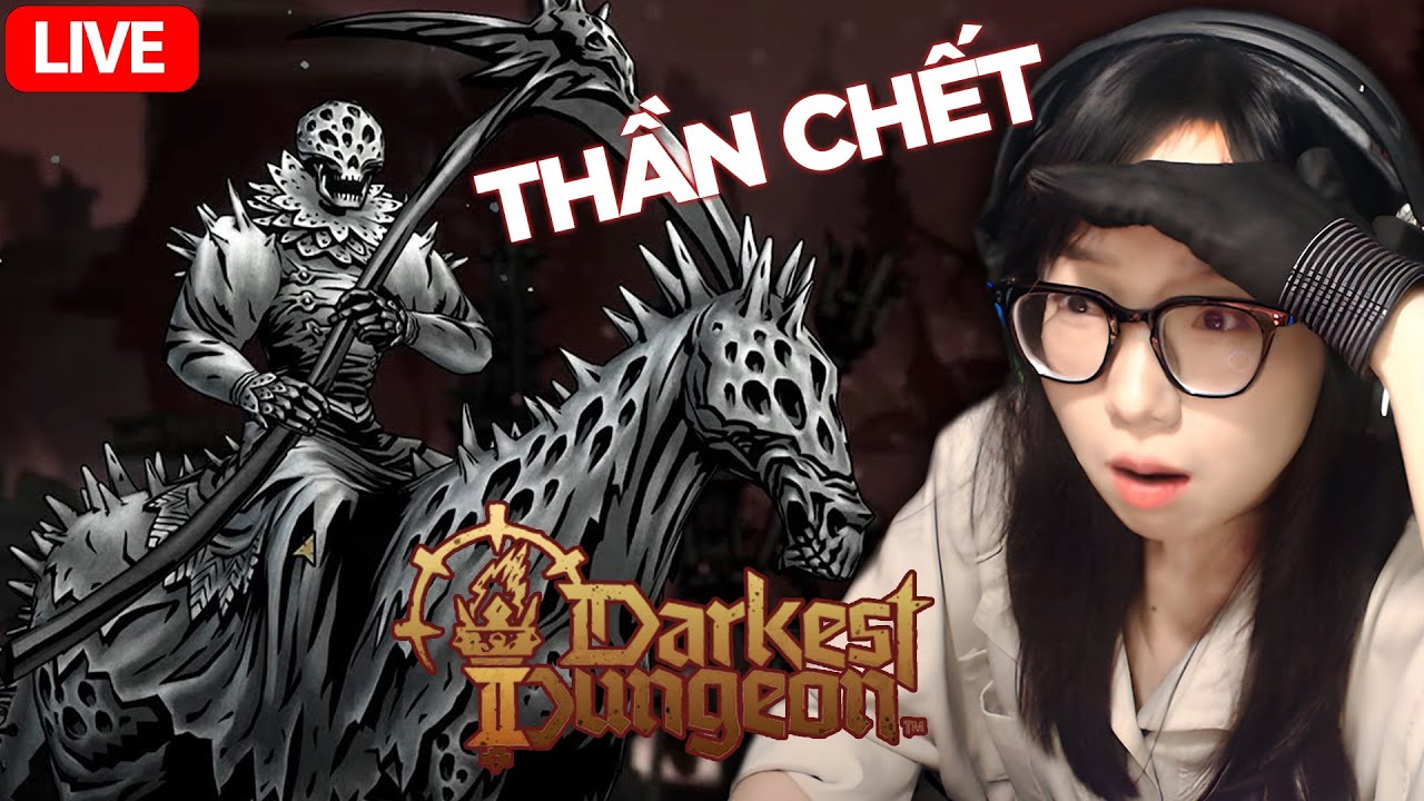 🔴Darkest Dungeon 2 - TRẦM CẢM NỐT HÔM NAY RỒI CHƠI GAME ZU VA 🍑