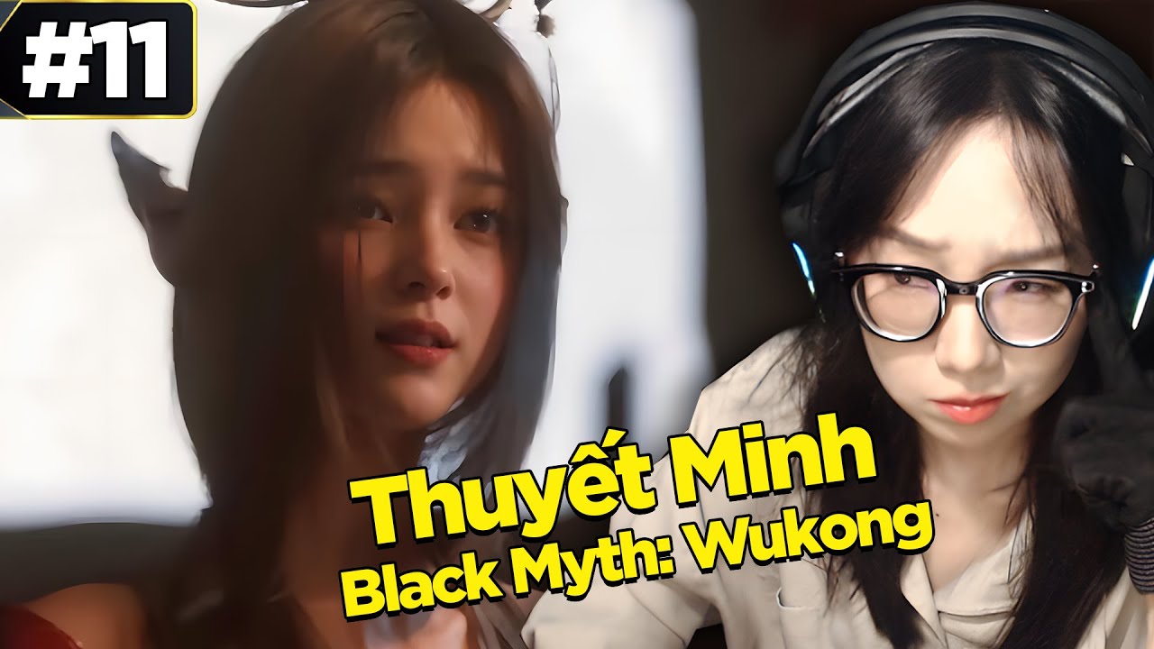 🔴Black Myth: Wukong #11 (Thuyết Minh FULL Cốt Truyện) - PHÁ ĐẢO CHAP 5 BẰNG NƯỚC MẮT :(