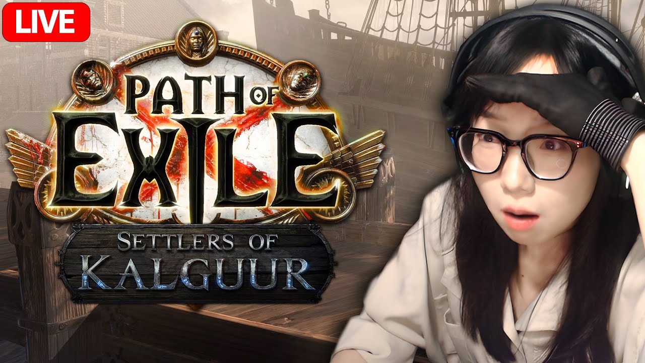 🔴Path of Exile: Settlers of Kalguur - ĐÂY CÓ PHẢI LÀ MÙA HAY NHẤT CỦA POE ?!