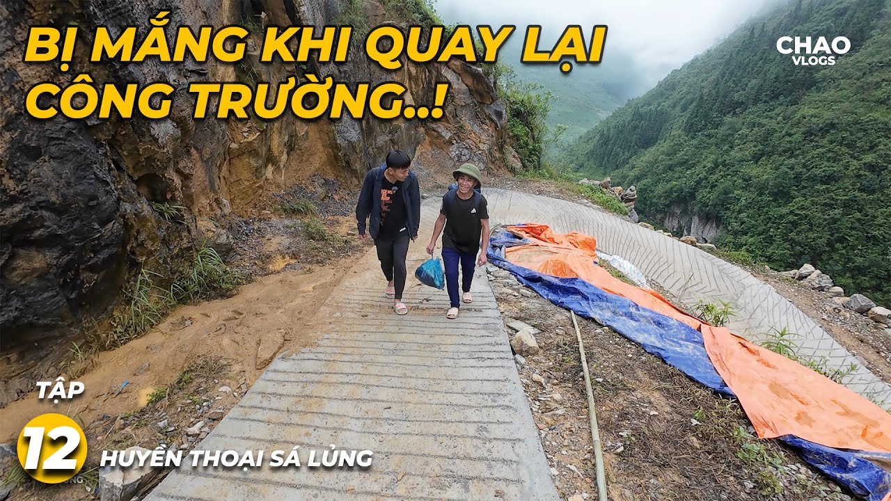 Huyền Thoại Sá Lủng T12 - Lo Sợ Bị Mắng Chửi Khi Quay Lại Công Trường..!!