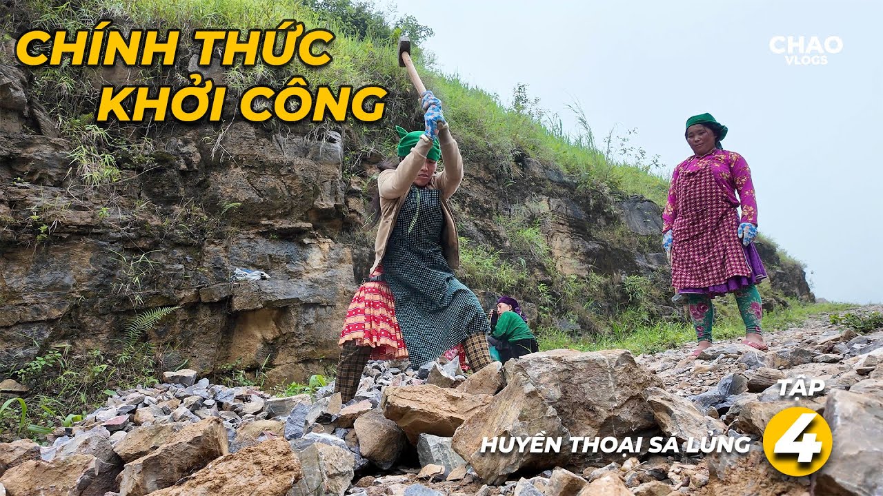 Huyền Thoại Sá Lủng T4 - Khởi Công Đại Công Trường Đập Đá Mỏi Tay Ai Cũng Hăng Say..!!