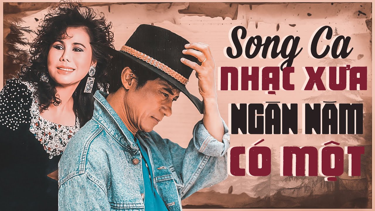 Song Ca Nhạc Xưa Tuyển Chọn NGÀN NĂM CÓ MỘT - Nhạc Vàng Hải Ngoại Bất Hủ