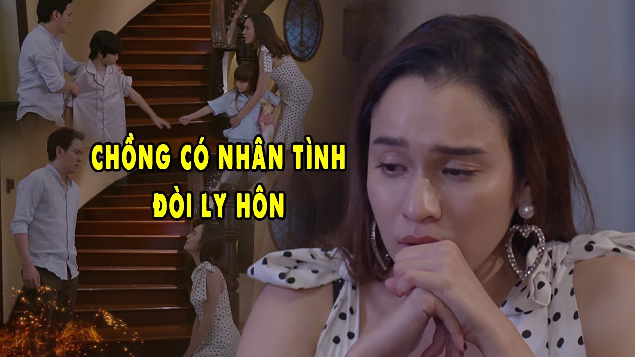 Chồng Có Tình Nhân Bên Ngoài Về Nhà Đòi Vợ Ly Hôn và Cái Kết | Phim Tình Cảm Thái Lan Hay Nhất