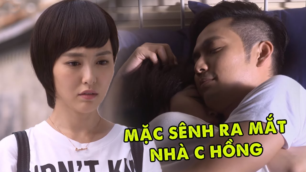 Mặc Sênh Ngủ Nướng Trong Lần Đầu Về Ra Mắt Nhà Chồng | Phim Ngôn Tình Trung Quốc Hay Nhất