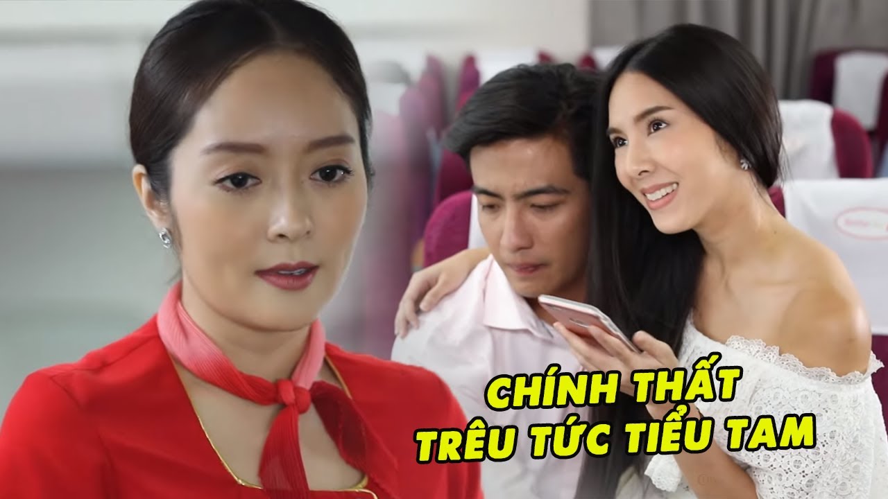 Chính Thất Khiêu Khích Tiểu Tam Cố Quyến Rũ Chồng Mình | Phim Tình Cảm Thái Lan Hay Nhất