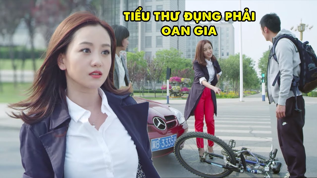 Tiểu Thư Nhà Giàu Đụng Phải Anh Chàng Oan Gia và Cái Kết | Phim Ngôn Tình Trung Quốc Hay Nhất