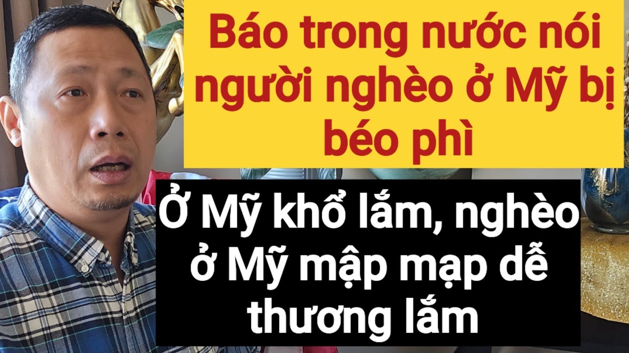 Ở Mỹ người nghèo bị béo phì | còn Việt Nam thì phải là người giàu mới béo phì