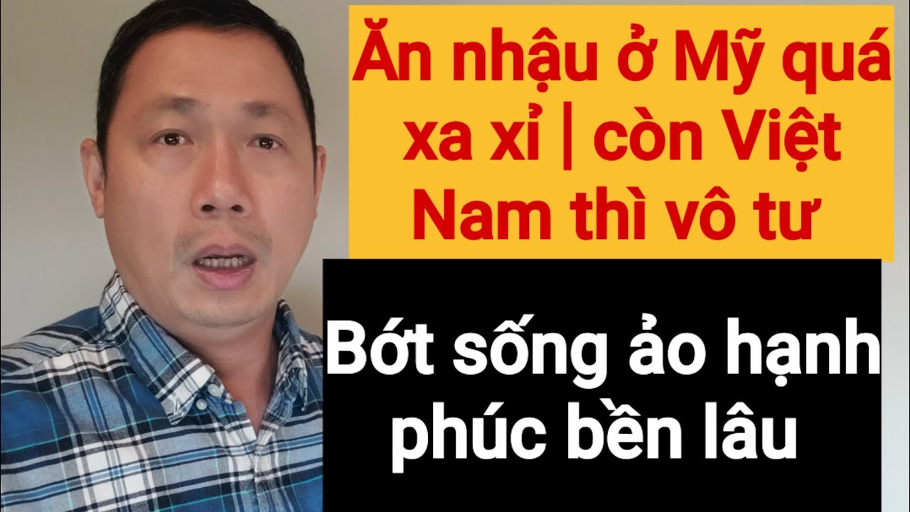 Cái hạnh phúc của Việt Kiều Mỹ với Việt Nam nó khác lắm