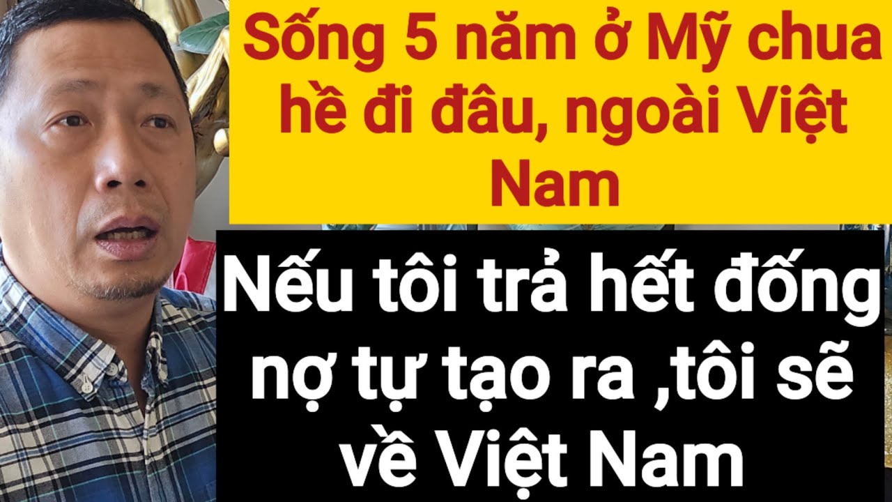 Cô gái định cư Mỹ được 5 năm, vẫn coi đây là vùng đất tạm | nước Mỹ bị lợi dụng