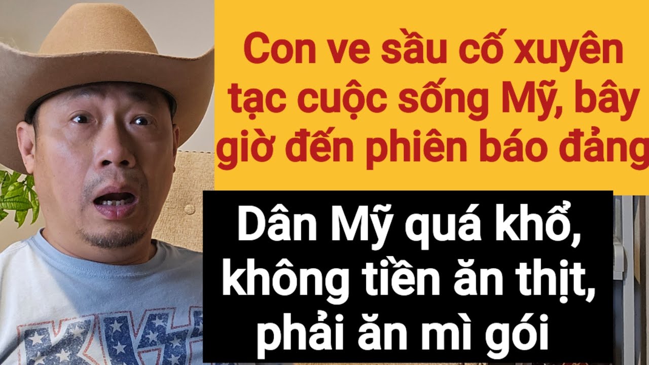 Dân Mỹ không tiền ăn thịt phải chuyển qua ăn mì gói | ai nói ở Mỹ Sướng lắm?