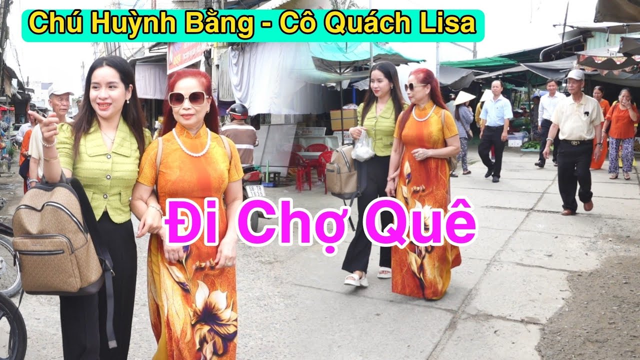 Đi Chợ Quê Ba Hồ cùng Cô Chú Huỳnh Bằng - Quách Lisa và thăm lại 2 cây cầu đã đang xây dựng