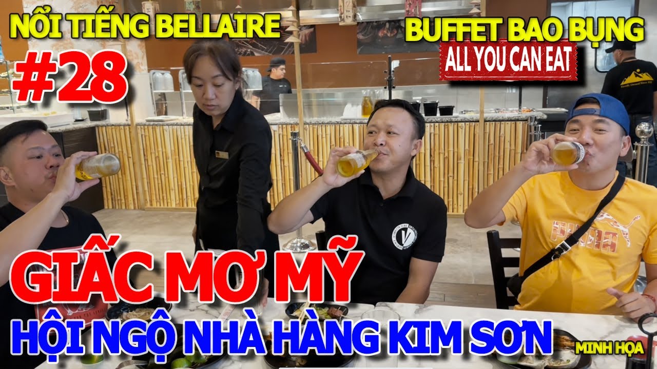 XUYÊN BANG NƯỚC MỸ VĨ ĐẠI - BUFFET KIM SƠN NHÀ HÀNG NỔI TIẾNG NHẤT VIỆT KIỀU KHU HOUSTON TEXAS CÓ GÌ