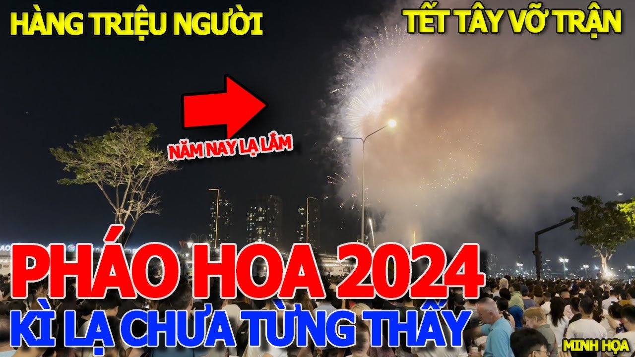 Thôi xong BẮN PHÁO HOA ĐÊM GIAO THỪA TẾT TÂY 2024 CHƯA TỪNG THẤY & HÀNG LOẠT NGƯỜI BỎ ĐI VỀ TRƯỚC